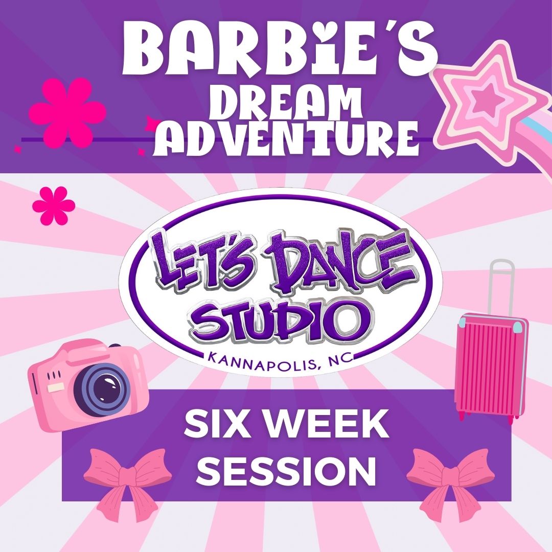 2025 Barbie 6 week session 2025 Barbie 6 week session